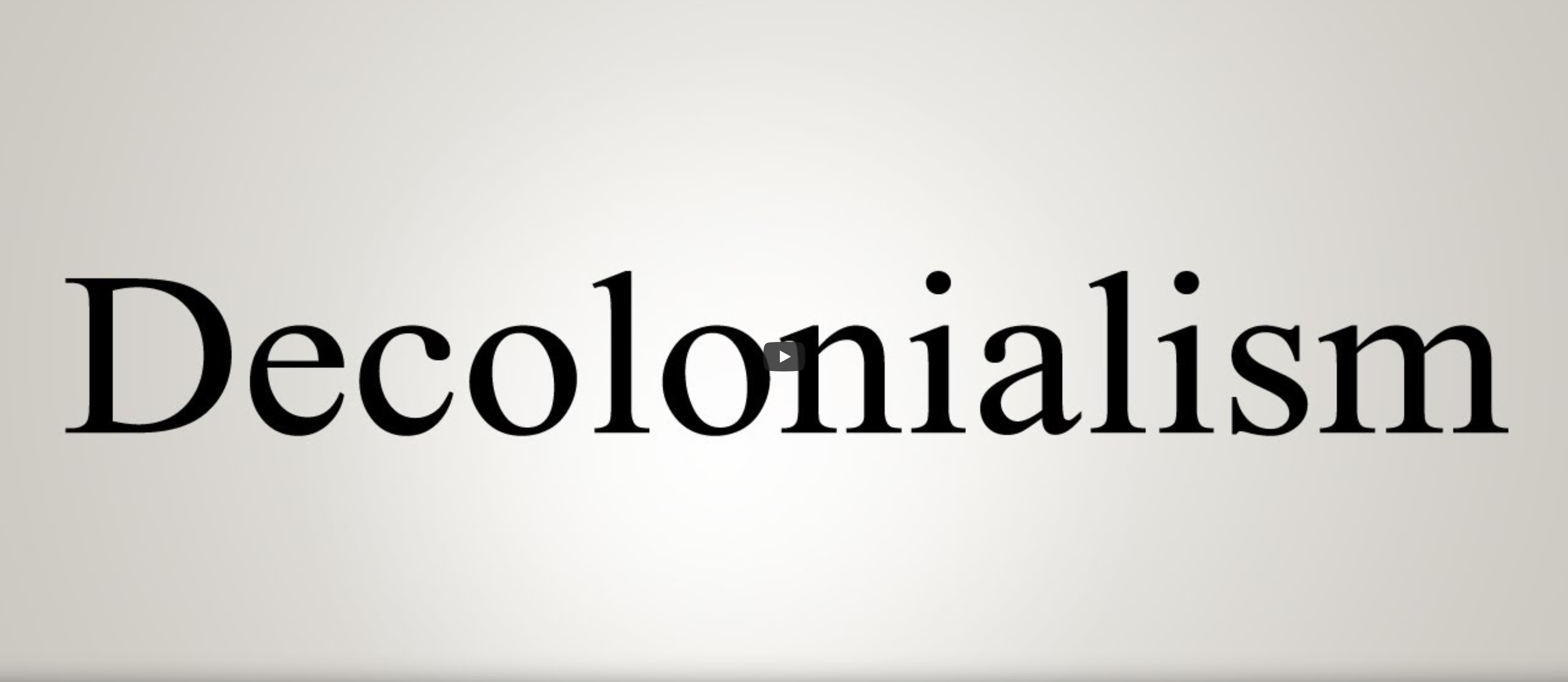 Decolonialism