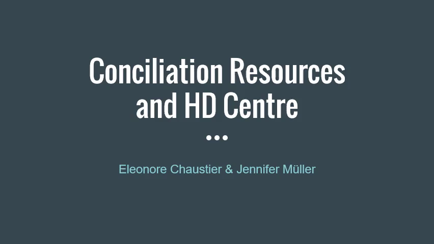 Conciliation Resources and HD Centre